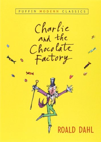 Charlie and the Chocolate Factory - Puffin Modern Classics - Roald Dahl - Livres - Penguin Young Readers Group - 9780142401088 - 12 avril 2004