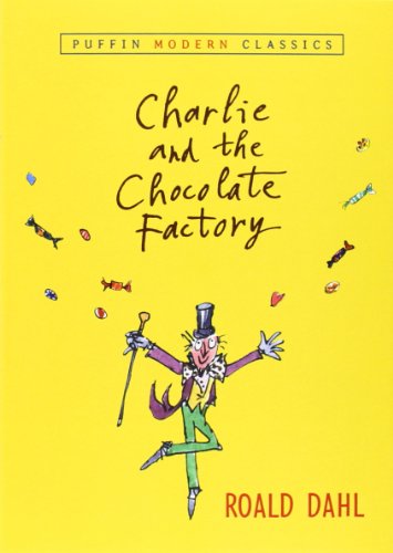 Charlie and the Chocolate Factory - Puffin Modern Classics - Roald Dahl - Böcker - Penguin Young Readers Group - 9780142401088 - 12 april 2004