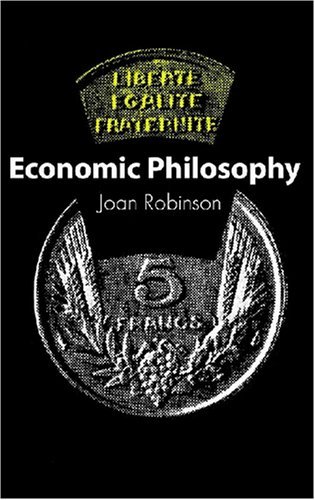 Economic Philosophy - Joan Robinson - Boeken - Taylor & Francis Inc - 9780202309088 - 30 augustus 2006
