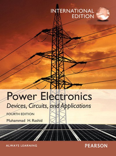 Cover for Muhammad Rashid · Power Electronics: Devices, Circuits, and Applications: International Edition (Paperback Book) (2013)
