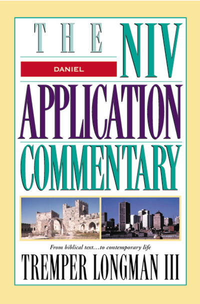 Cover for Tremper Longman III · Daniel - The NIV Application Commentary (Hardcover Book) (1999)