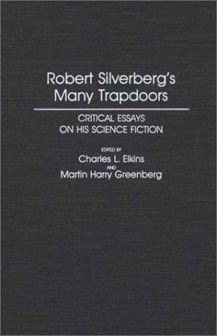 Cover for Charles Elkins · Robert Silverberg's Many Trapdoors: Critical Essays on His Science Fiction (Hardcover Book) (1992)