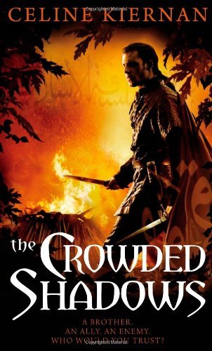 Cover for Celine Kiernan · The Crowded Shadows (Moorehawke Trilogy, Book 2) (Paperback Book) (2010)
