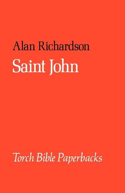 Cover for Alan Richardson · Saint John (Pocketbok) [New Impression edition] (2013)