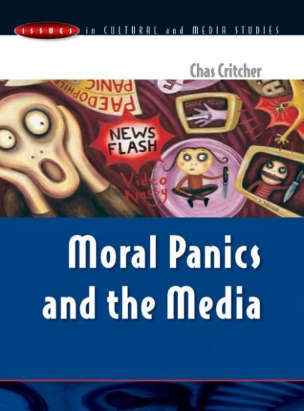 Cover for Chas Critcher · Moral Panics and the Media (Paperback Book) [Ed edition] (2003)