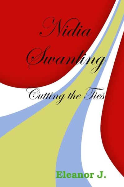 Cover for Eleanor J · Nidia Swanling (Book) (2019)