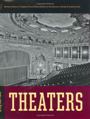 Cover for Craig Morrison · Theaters (Library of Congress Visual Sourcebooks) (Hardcover Book) [Har / Cdr edition] (2005)