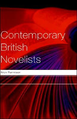 Cover for Nick Rennison · Contemporary British Novelists - Routledge Key Guides (Gebundenes Buch) (2004)