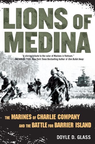 Cover for Doyle D. Glass · Lions of Medina: The Marines of Charlie Company and Their Brotherhood of Valor (Taschenbuch) [Reprint edition] (2008)