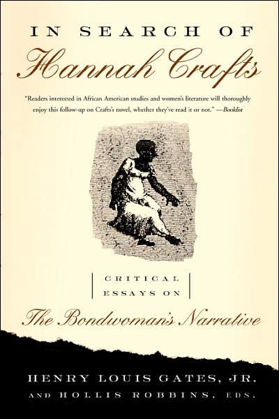 Cover for Gates, Henry, Jr. · In Search of Hannah Crafts: Critical Essays on the Bondwoman's Narrative (Paperback Book) [New edition] (2004)