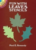 Fun with Leaves Stencils - Little Activity Books - Paul E. Kennedy - Marchandise - Dover Publications Inc. - 9780486268088 - 1 février 2000