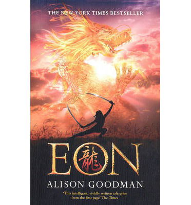 Eon: Rise of the Dragoneye - Dragoneye - Alison Goodman - Książki - Penguin Random House Children's UK - 9780552572088 - 4 sierpnia 2014