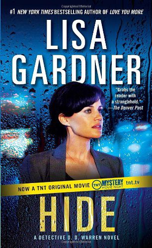 Cover for Lisa Gardner · Hide (A Detective D.d. Warren Novel) (Paperback Book) (2008)