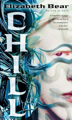 Cover for Elizabeth Bear · Chill (Paperback Book) (2010)