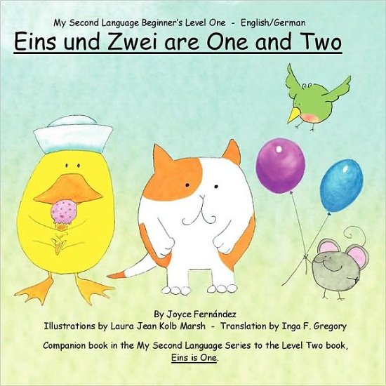 Cover for Laura Marsh · Eins Und Zwei Are One and Two (Paperback Book) (2009)