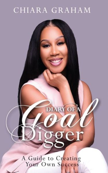 Cover for Chiara Graham · Diary of a Goal Digger (Paperback Book) (2019)