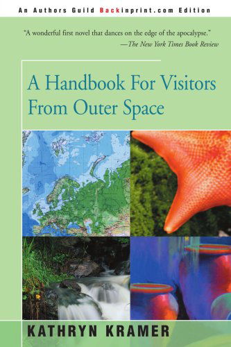Cover for Kathryn Kramer · A Handbook for Visitors from Outer Space (Paperback Book) (2001)