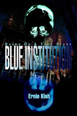 Cover for Ernie Kish · Blue Institution (Hardcover Book) (2004)