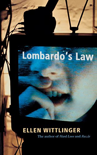 Lombardo's Law - Ellen Wittlinger - Books - HMH Books for Young Readers - 9780618311088 - May 19, 2003