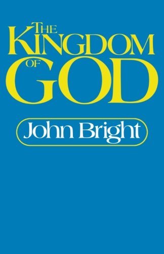 Cover for John Bright · The Kingdom of God (Paperback Book) (1980)