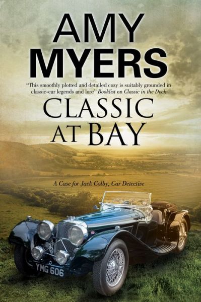 Cover for Amy Myers · Classic at Bay - a Jack Colby Mystery (Hardcover Book) (2016)