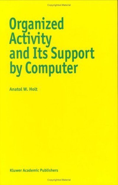 Cover for Holt · Organized Activity and Its Support (Book) (1997)