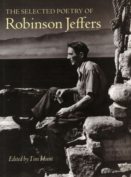 Cover for Robinson Jeffers · The Selected Poetry of Robinson Jeffers (Paperback Book) (2002)