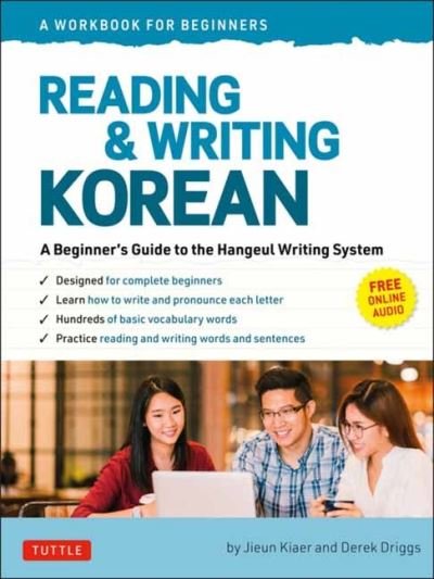 Cover for Jieun Kiaer · Reading and Writing Korean: A Workbook for Self-Study: A Beginner's Guide to the Hangeul Writing System (Free Online Audio and Printable Flash Cards) - Workbook For Self-Study (Paperback Book) (2021)