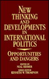 Cover for Kenneth W. Thompson · New Thinking and Developments in International Politics - The Miller Center Series on a World in Change (Hardcover Book) (1991)