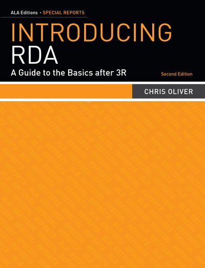 Cover for Chris Oliver · Introducing RDA: A Guide To The Basics After 3R - ALA Special Report (Paperback Bog) [2 Revised edition] (2021)