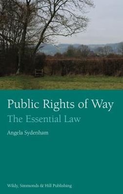 Cover for Angela Sydenham · Public Rights of Way: The Essential Law (Pocketbok) (2019)