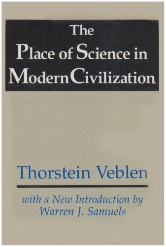 Cover for Thorstein Veblen · The Place of Science in Modern Civilization (Pocketbok) [New edition] (1990)