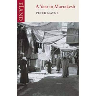 Cover for Peter Mayne · A Year in Marrakesh (Pocketbok) [New edition] (2002)