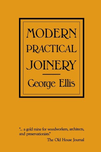 Cover for George Ellis · Modern Practical Joinery (Taschenbuch) (1987)