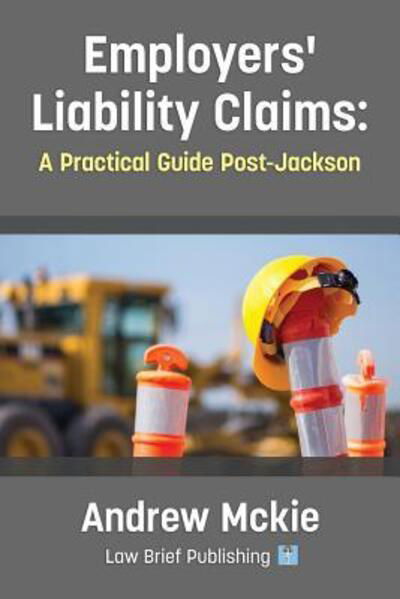 Cover for Andrew Mckie · Employers' Liability Claims (Taschenbuch) (2016)