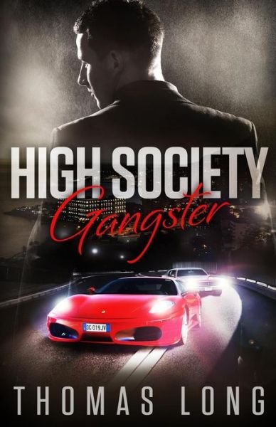 Cover for Thomas Long · High Society Gangster (Paperback Book) (2015)
