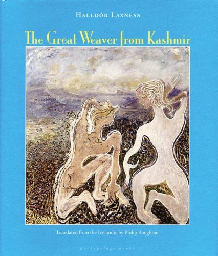 Cover for Halldor Laxness · The Great Weaver From Kashmir (Inbunden Bok) (2008)