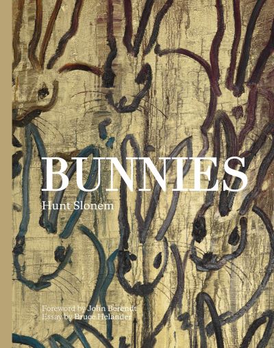 Bunnies: The Signed Limited Edition - Hunt Slonem - Books - Glitterati Inc - 9780990532088 - January 19, 2015