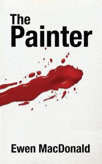 Cover for Ewen MacDonald · The Painter (Paperback Book) (2017)