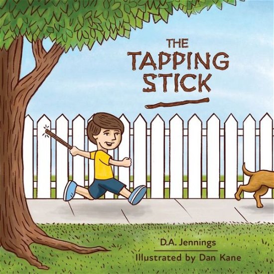 Cover for D a Jennings · The Tapping Stick (Paperback Book) (2021)