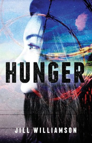 Cover for Jill Williamson · Hunger (Paperback Book) (2021)