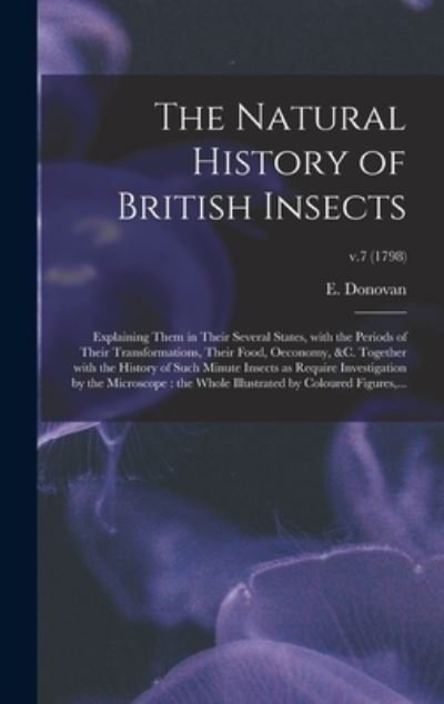 Cover for LLC Creative Media Partners · The Natural History of British Insects (Inbunden Bok) (2021)