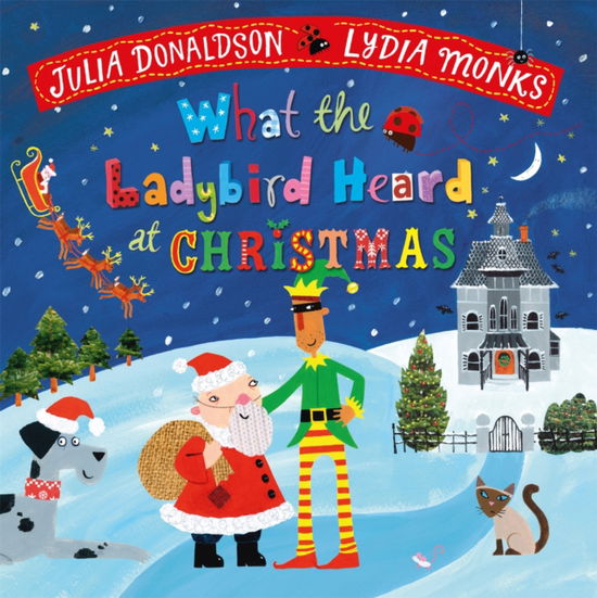 Cover for Julia Donaldson · What the Ladybird Heard at Christmas: The Perfect Christmas Gift (Kartonbuch) (2024)