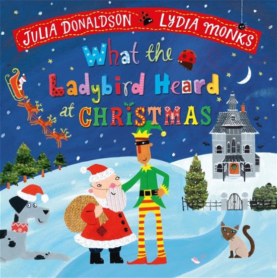 Cover for Julia Donaldson · What the Ladybird Heard at Christmas: The Perfect Christmas Gift (Kartonbuch) (2024)