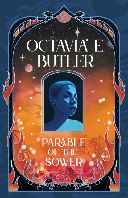 Cover for Octavia E. Butler · Parable of the Sower: the New York Times bestseller (Inbunden Bok) (2024)