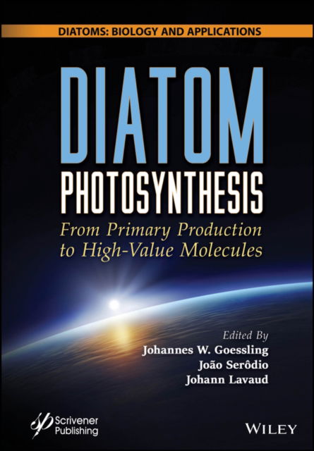 Diatom Photosynthesis: From Primary Production to High-Value Molecules - Diatoms: Biology and Applications (Innbunden bok) (2024)