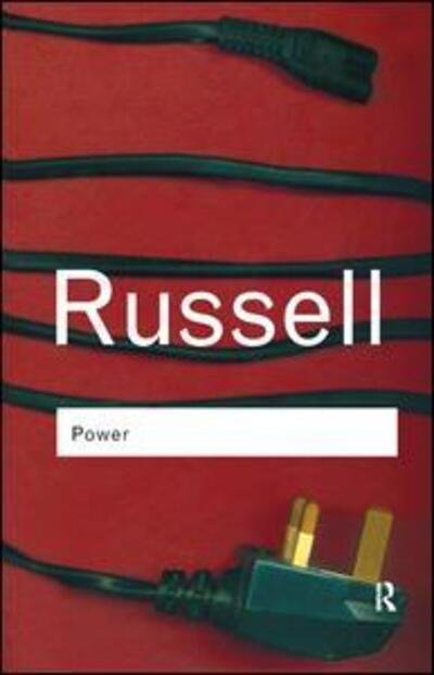 Cover for Bertrand Russell · Power: A New Social Analysis - Routledge Classics (Hardcover Book) (2015)