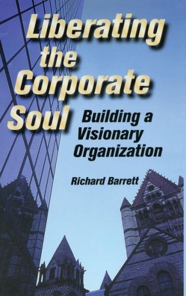 Cover for Richard Barrett · Liberating the Corporate Soul (Innbunden bok) (2015)