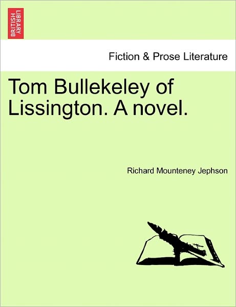 Cover for Richard Mounteney Jephson · Tom Bullekeley of Lissington. a Novel. (Paperback Book) (2011)