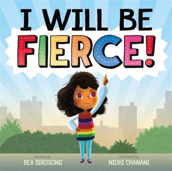 Cover for Bea Birdsong · I Will Be Fierce (Hardcover Book) (2019)